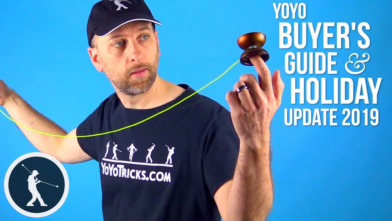 New Yoyos and Updates! 2019 Holiday Yoyo Buyer's Guide