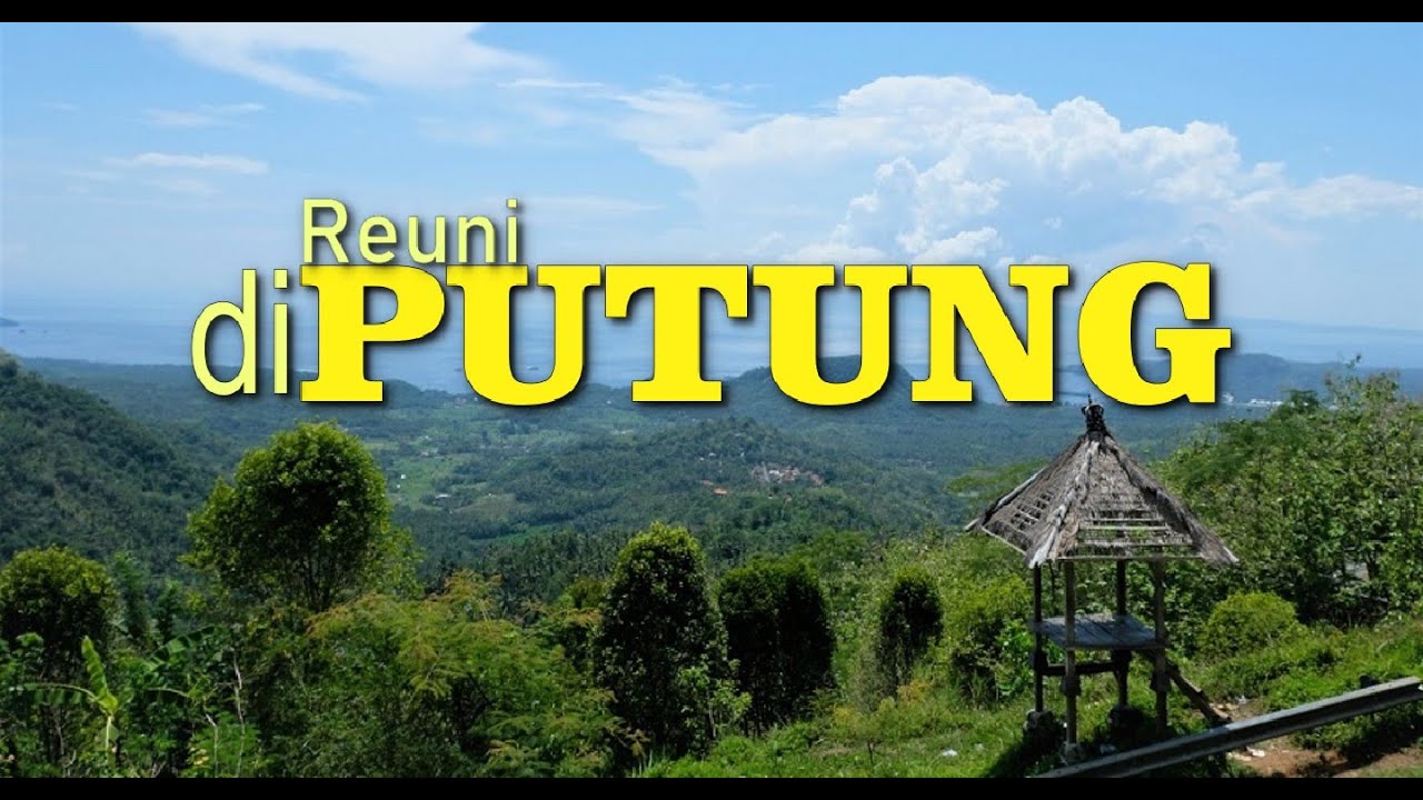 Bukit Putung Jadi Saksi Reuni SMP Kami