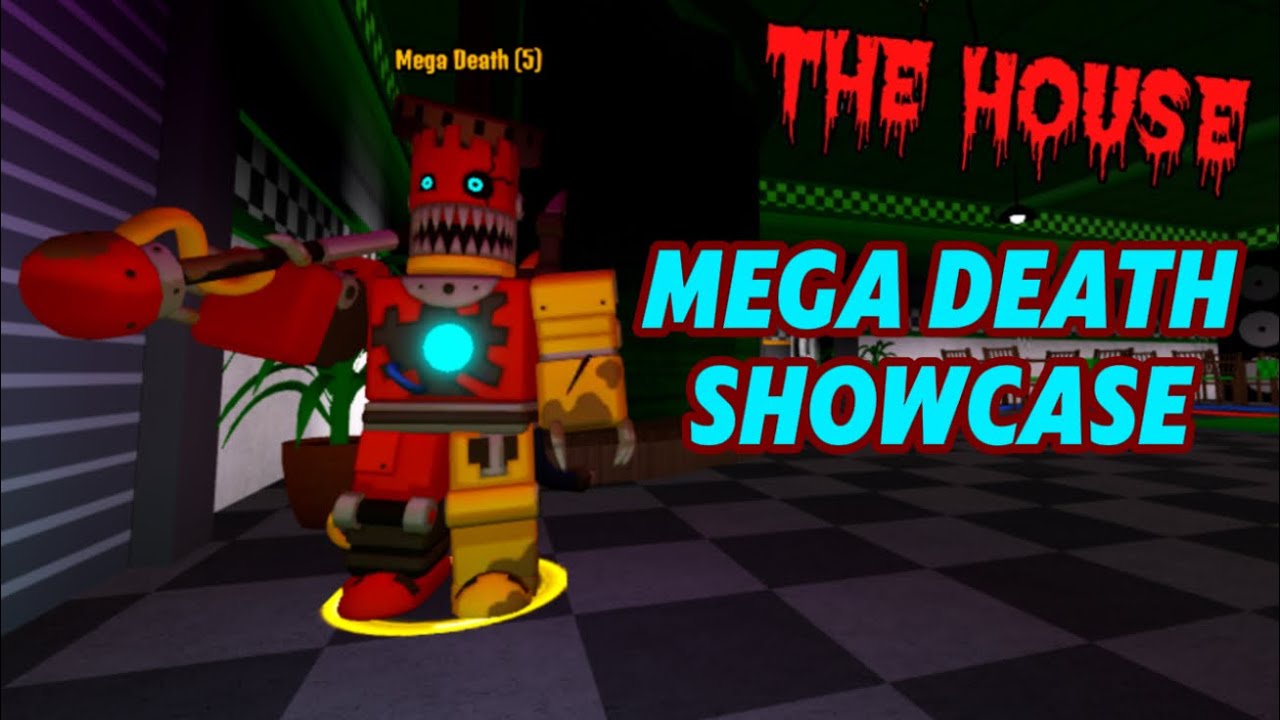 Mega Death Showcase|The House TD