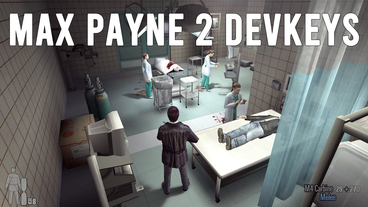 Max Payne 2 - Exploring Too Stubborn to Die with Dev Keys