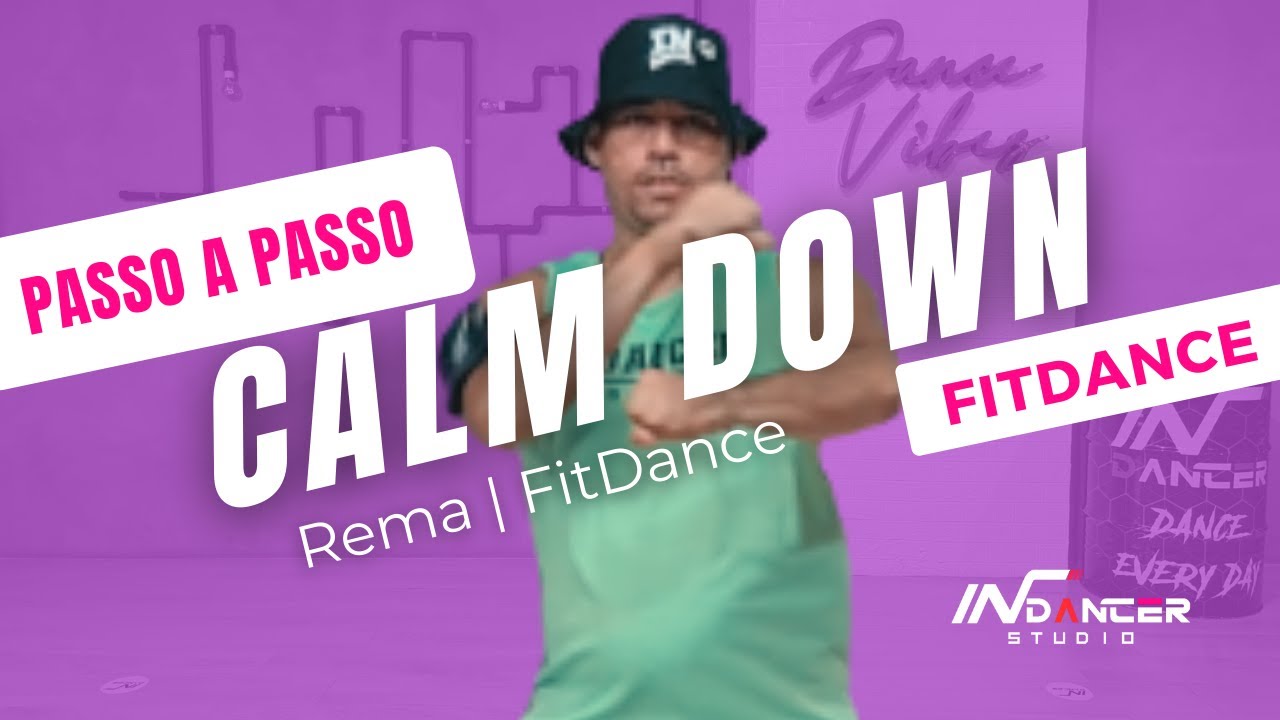 PASSO A PASSO : Calm Down - Rema | FitDance (Choreography)