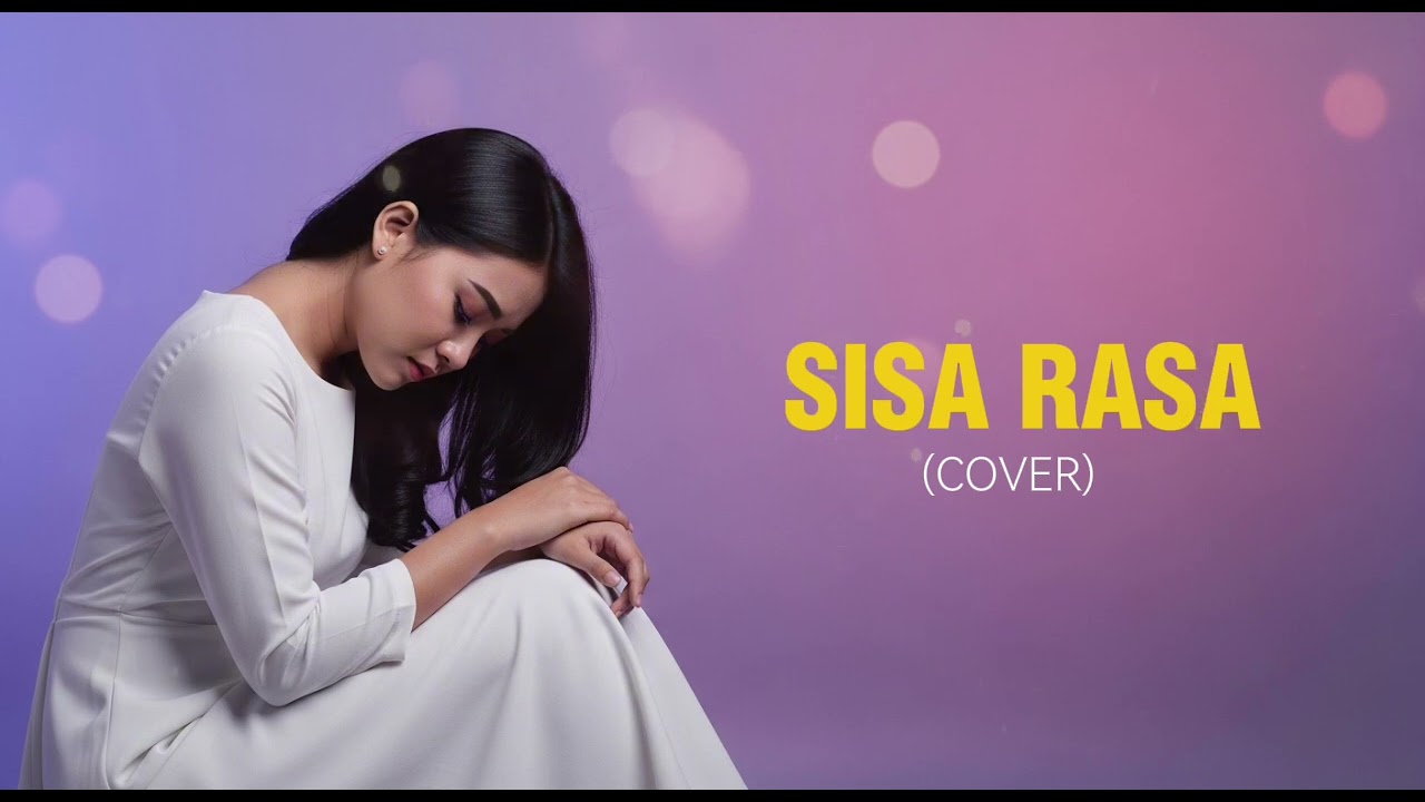 Sisa Rasa - Mahalini || Cover by FiveVibes