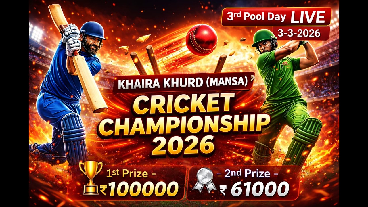 Khaira Khurd ( MANSA ) CRICKET CUP 2026 3rd  Day