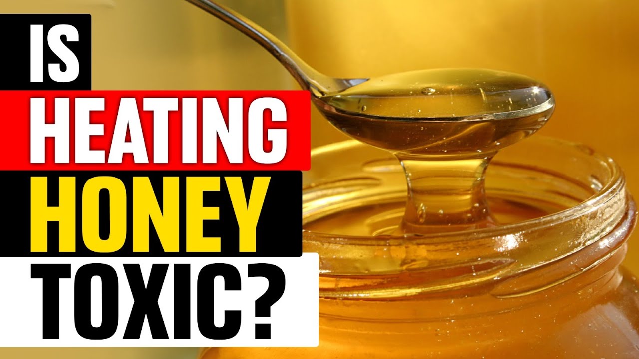 Can Heating Honey Kill You? Exploring Toxicity Risks & Health Impacts! #Honey #HeatingHoneyRisk