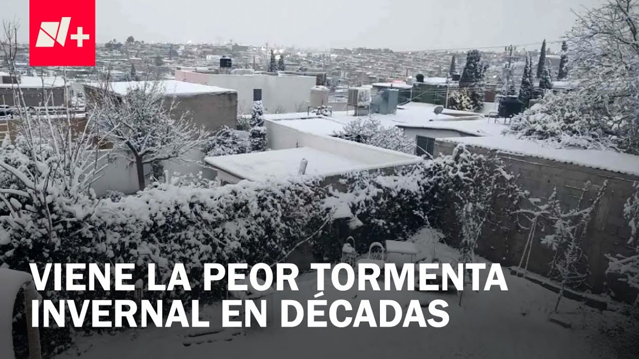 Viene la Peor Tormenta Invernal en Décadas: Afectará a México, EUA y Canadá Estos Días