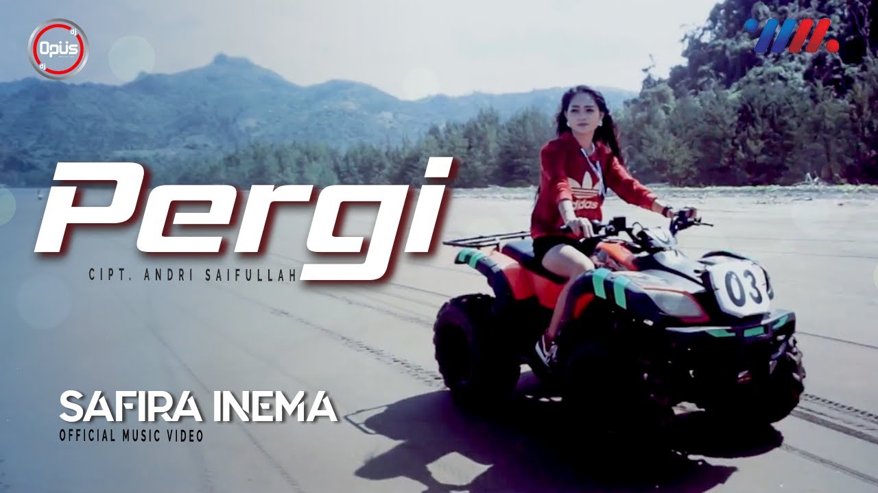 RASA INI YANG TERTINGGAL - PERGI - SAFIRA INEMA (Official Music Video) | Dj Opus Full Bass