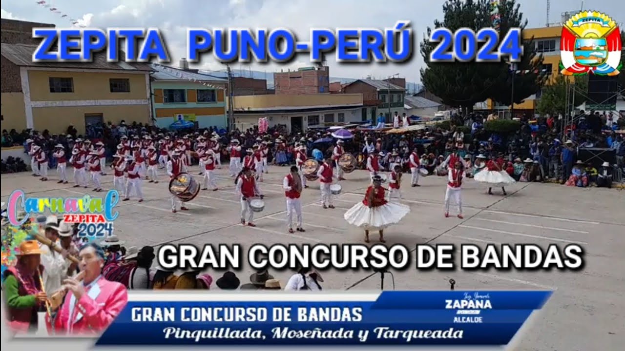 GRAN CONCURSO DE BANDAS TARQUEADA ORGANIZADO POR LA MUNICIPALIDAD DISTRITAL DE ZEPITA.
