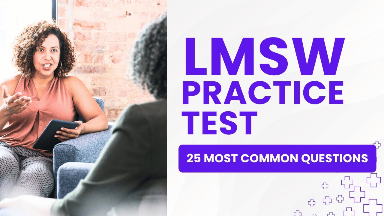 LMSW Exam Prep Human Development - Social Worker Practice Test (25 Most Common Questions)