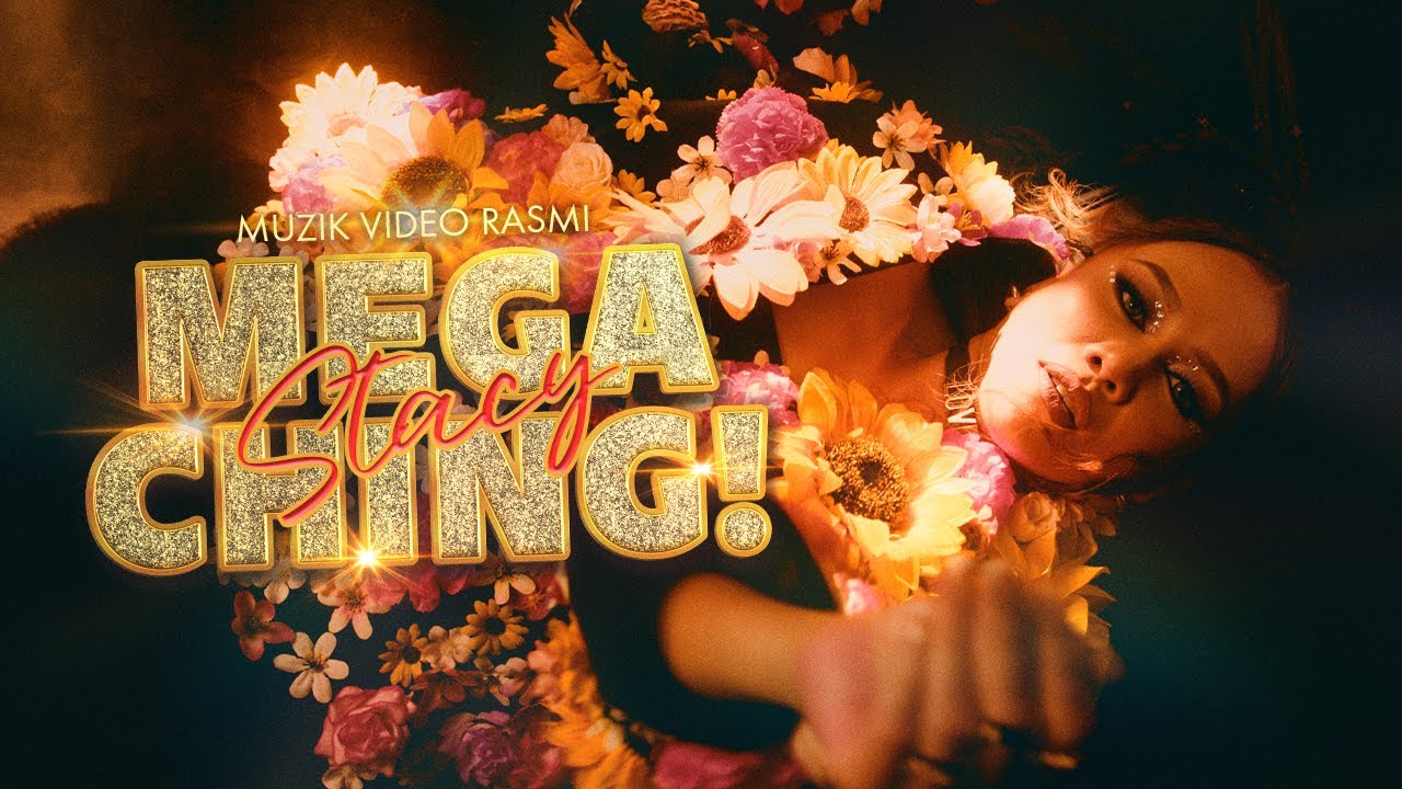 Mega Ching! - Stacy  | Muzik Video Rasmi