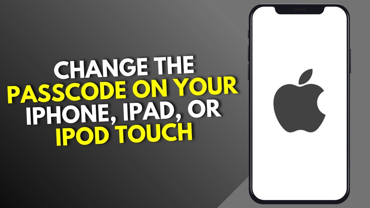 How to Change the Passcode on Your iPhone, iPad, or iPod Touch