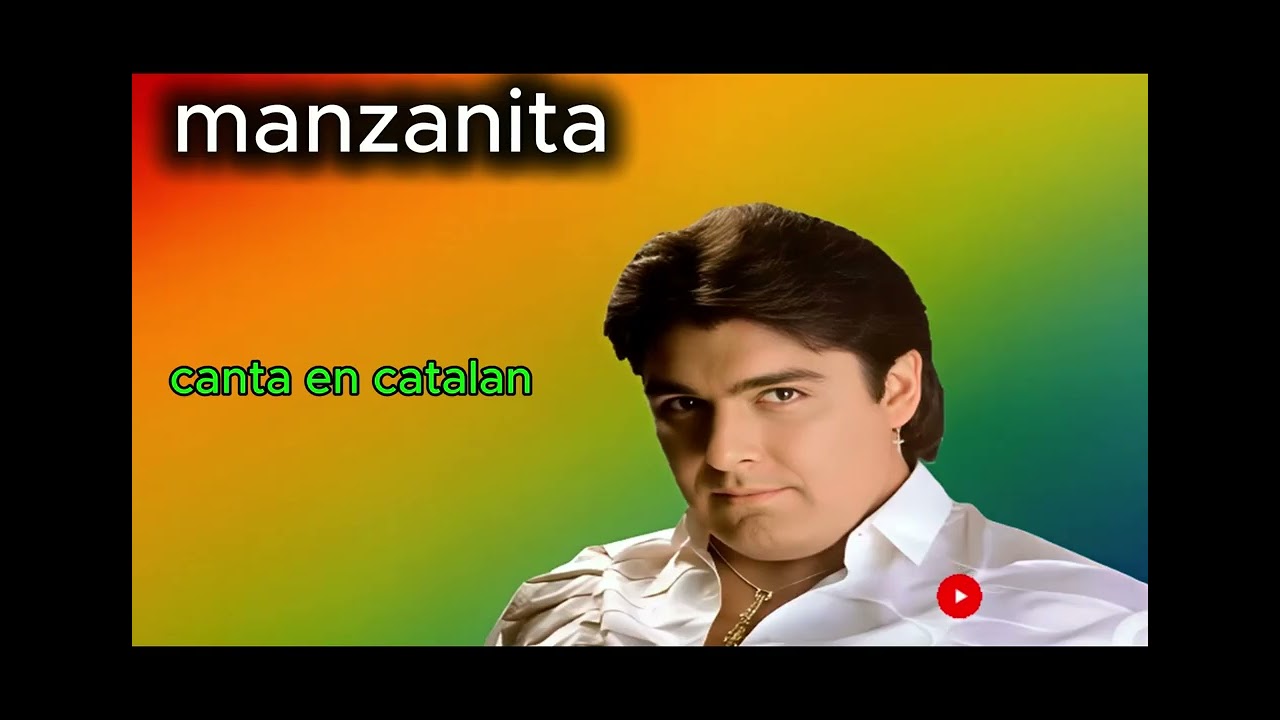 manzanita ia canta en catalan