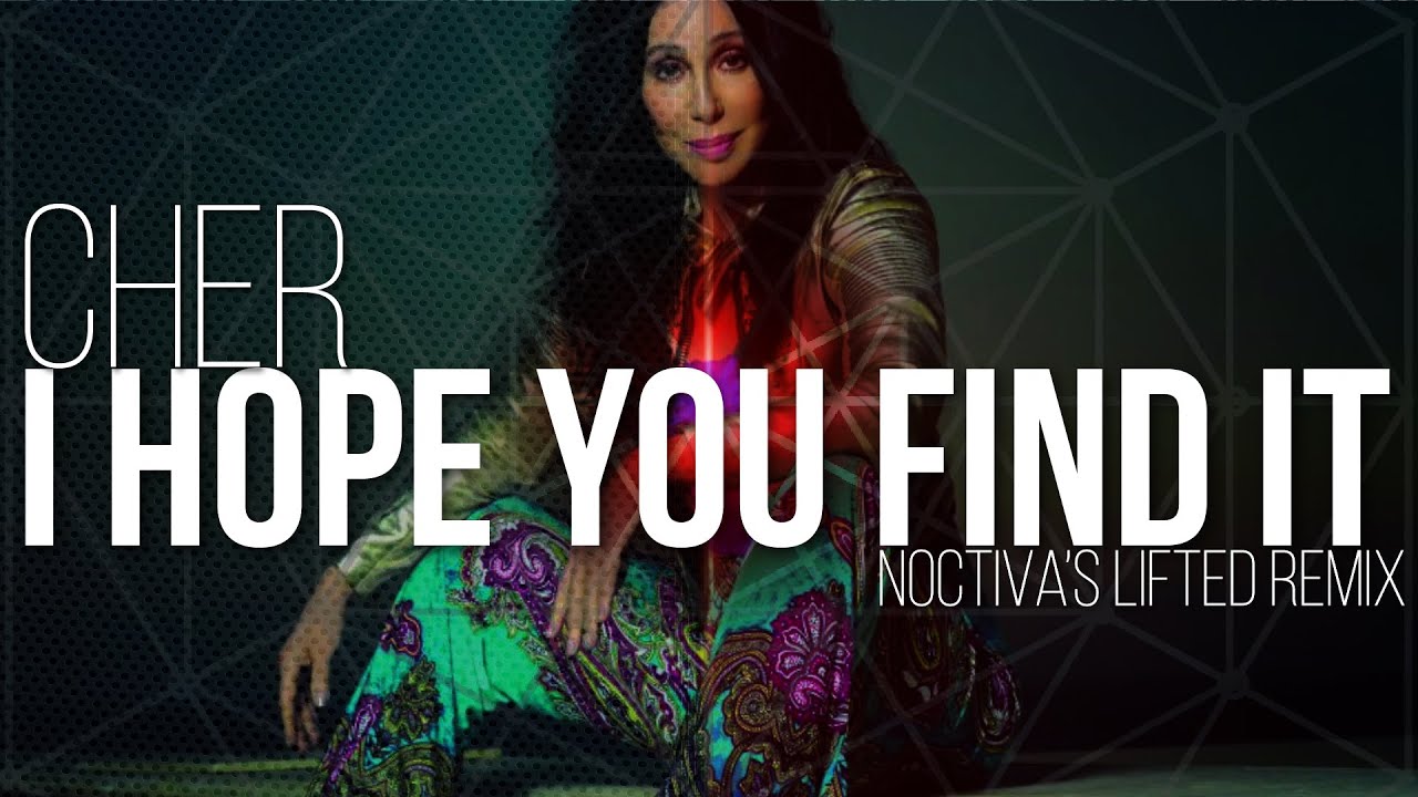Cher - I Hope You Find It (Noctiva's Lifted Remix) | Noctiva  #fyp #fypyoutube #fye #fyeyoutube