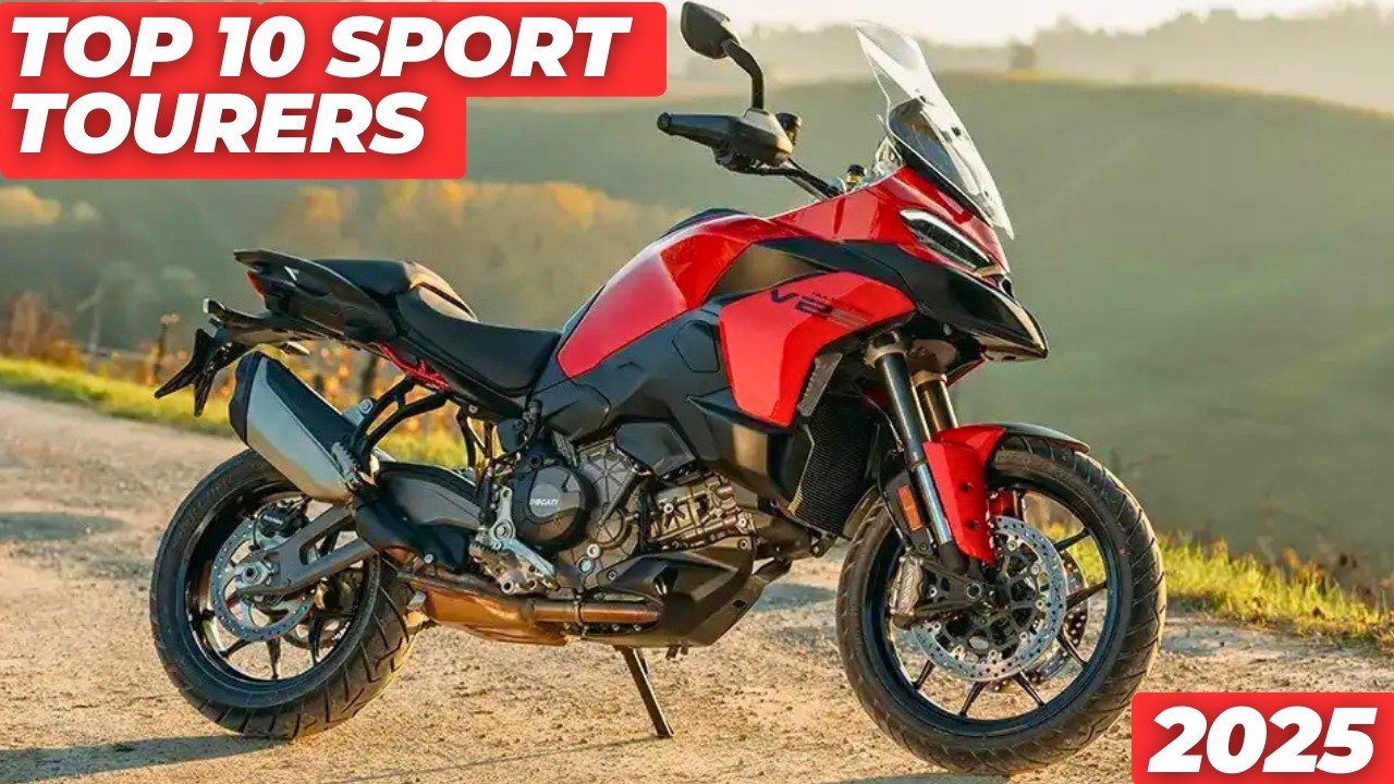 10 Best New Sport Tourer Motorcycles Of 2025