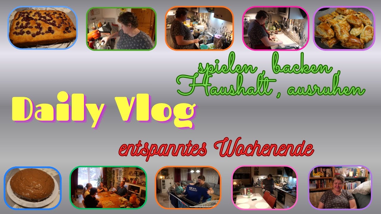 Daily Vlog / Wochenende / Kirschkuchen / Schokokuchen / Spielen , entspannen , minimal Haushalt