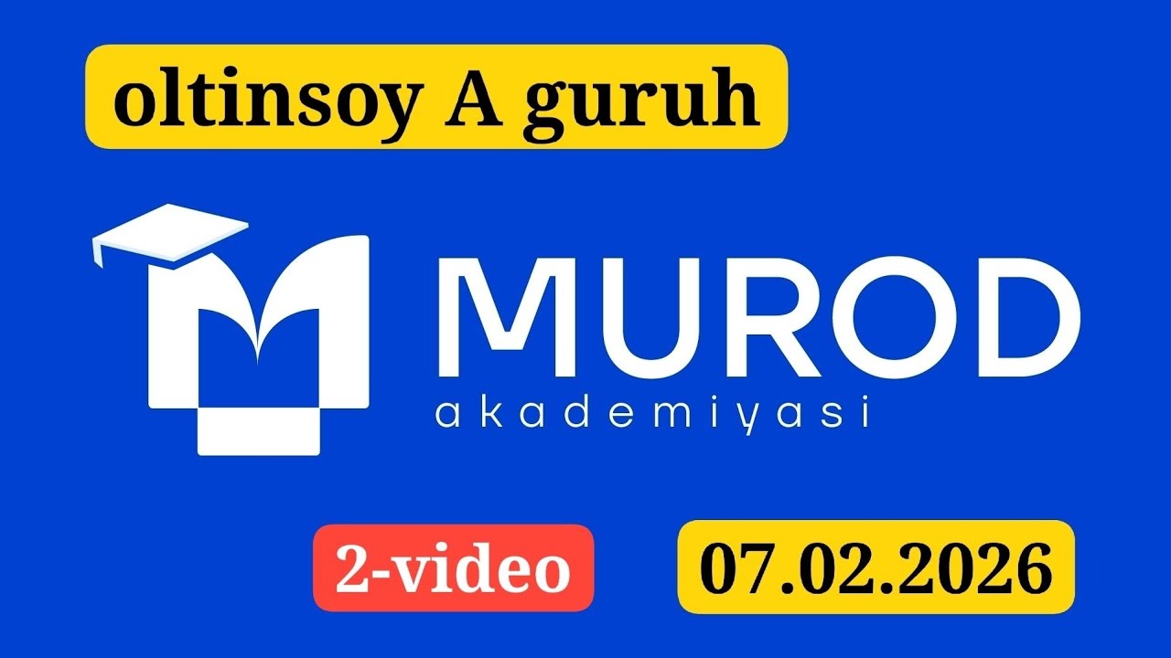 YOSH IQTIDOR EGALARI 2-QISM 10-MAVZU. OLTINSOY A GURUH. 07.02.2026