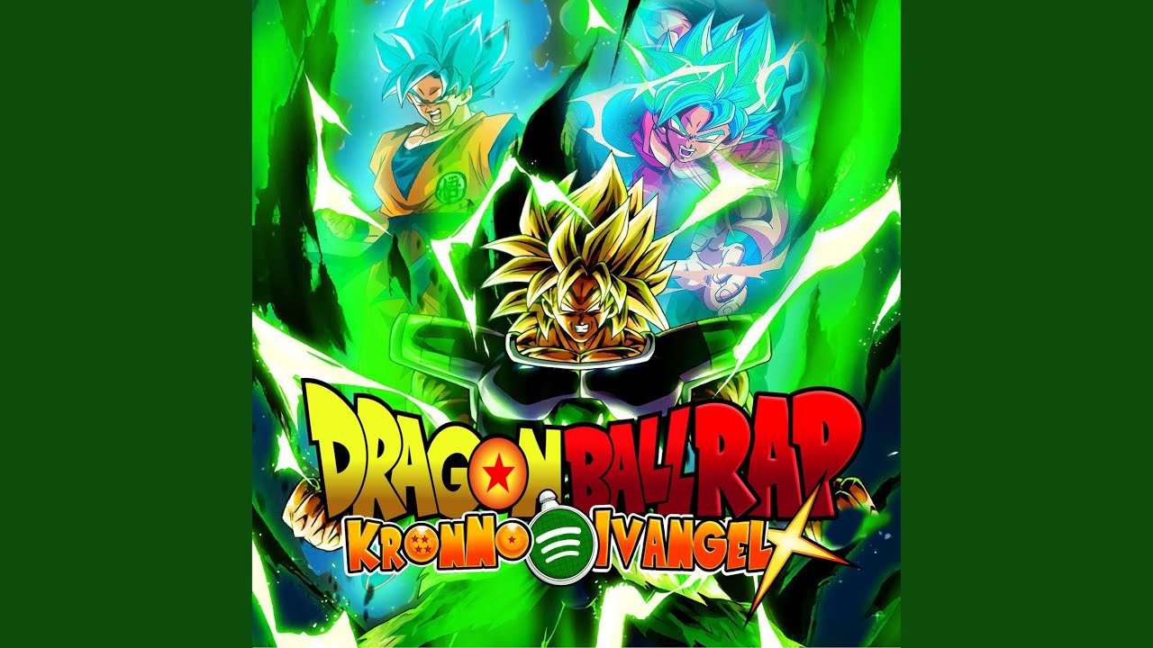 Dragon Ball Rap - Broly vs Goku