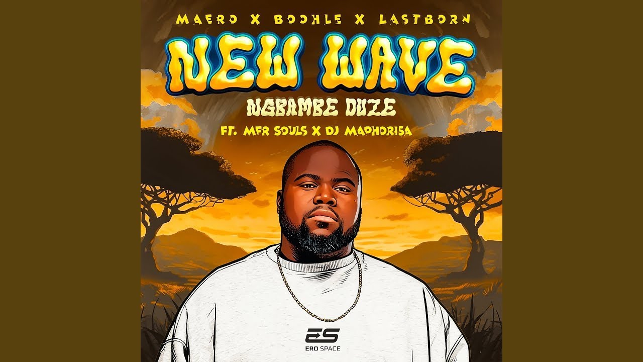 Maero, Boohle & Lastborn - Ngbambe Duze (feat. MFR Souls & Dj Maphorisa)