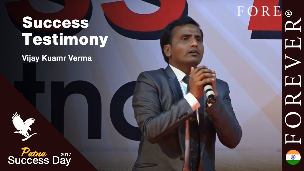 Success Testimony - Vijay Kumar Verma | Patna Success Day 2017 | Forever Living India