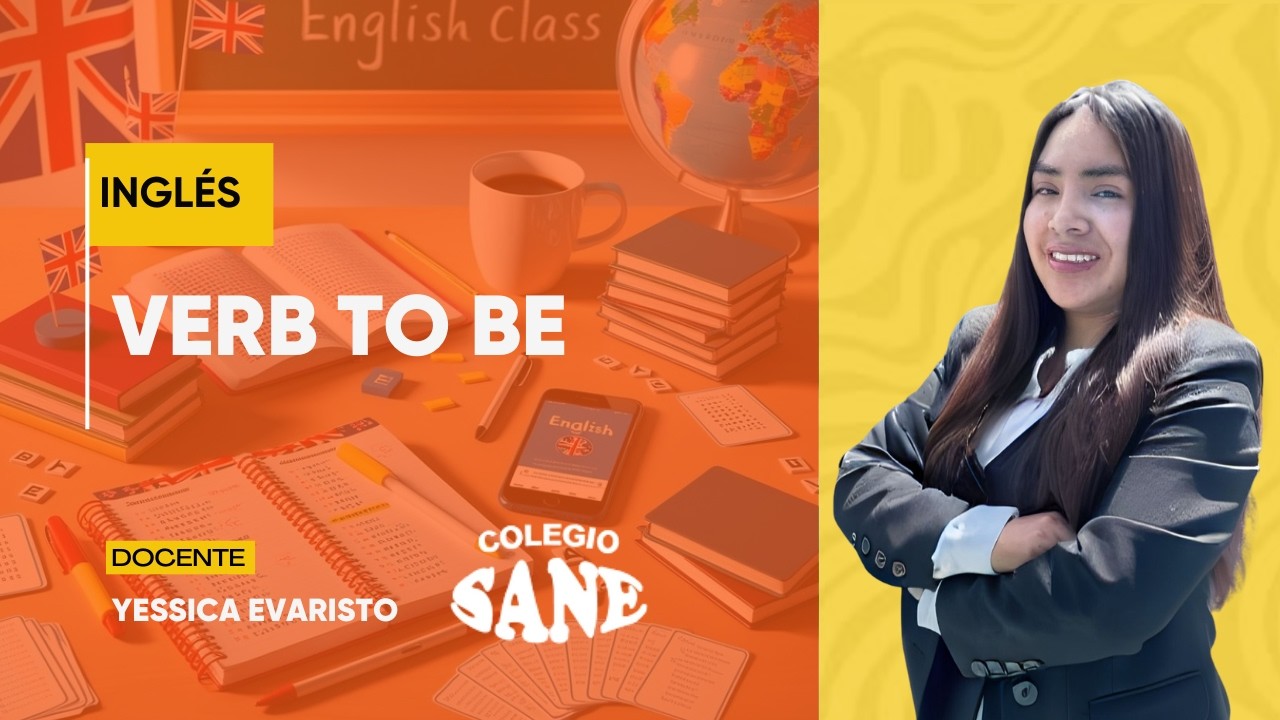 INGLÉS / VERB TO BE / 3° I BIM / 14 -03