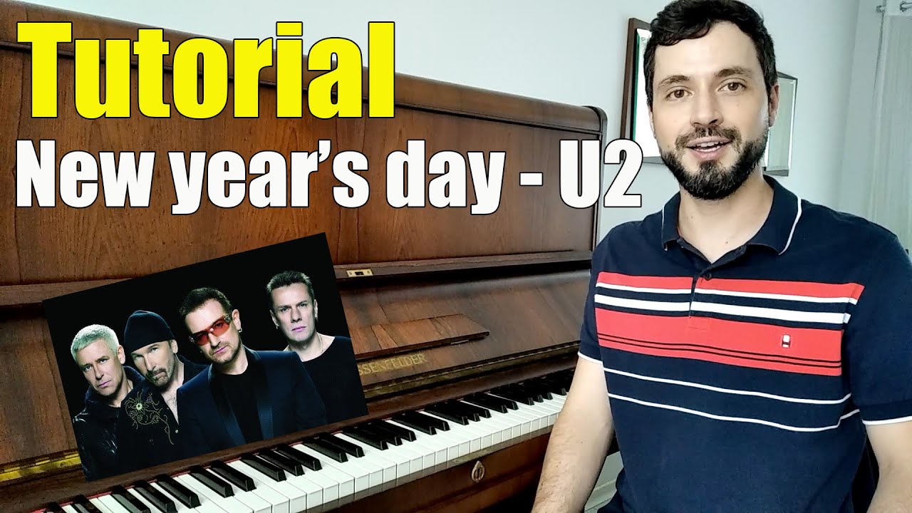 How to play New Year's Day - U2 (PIANO TUTORIAL)