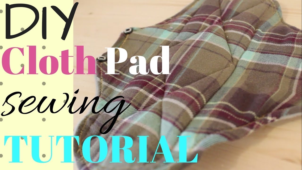 DIY Reusable Pad Sewing Tutorial~ Low Waste