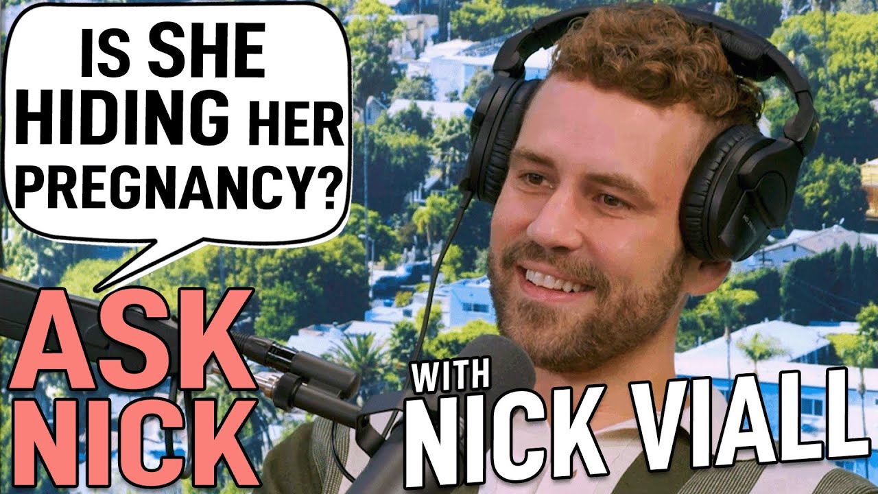 Ask Nick - Is She Hiding Her Pregnancy? | The Viall Files w/ Nick Viall