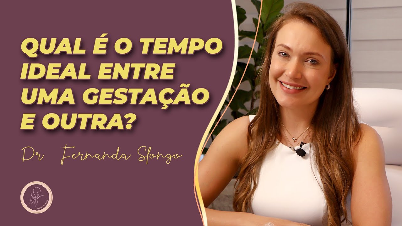 Qual é o tempo ideal entre uma gestação e outra?