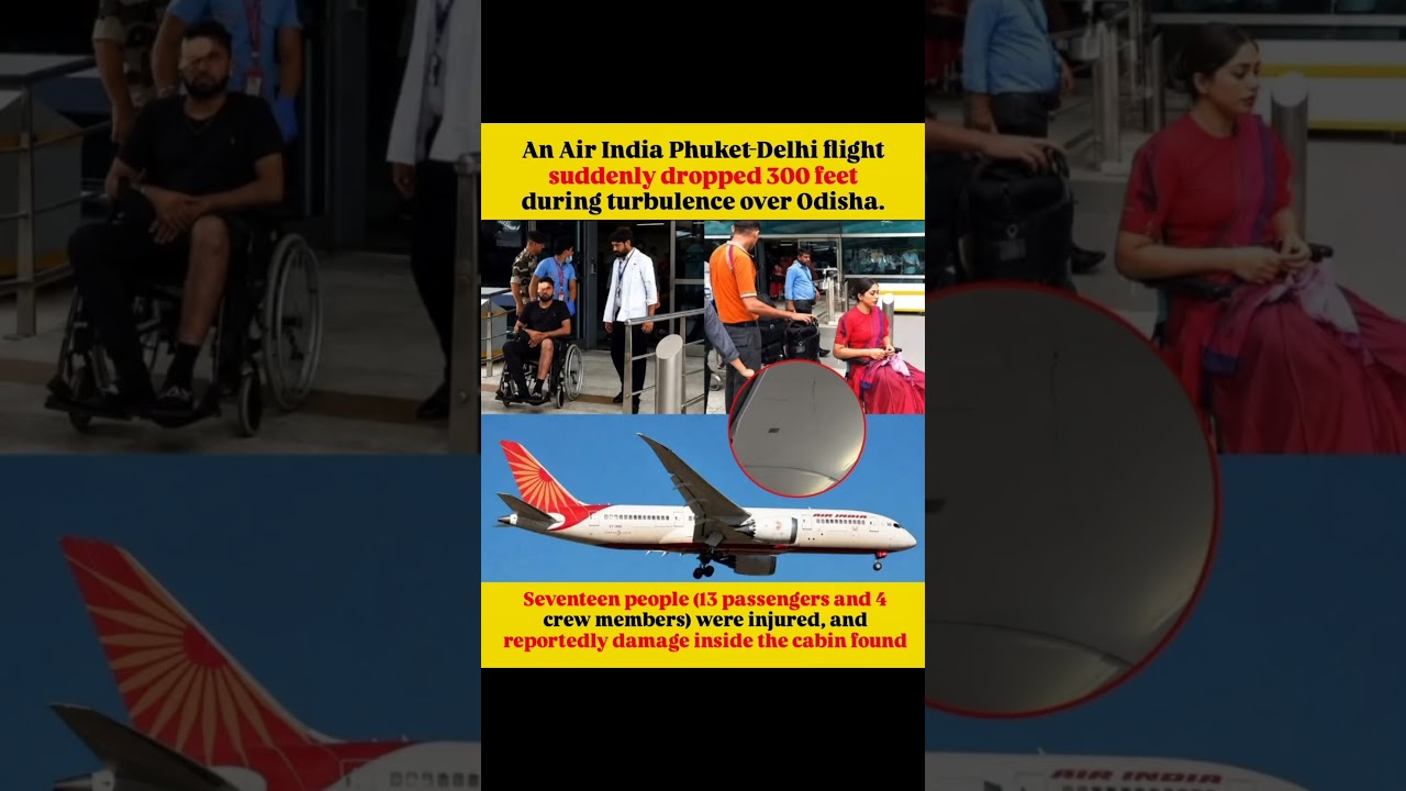Air India flight drops 300 feet in severe turbulence, injuring 17 onboard. ✈️⚠️ #AirIndia #Aviation