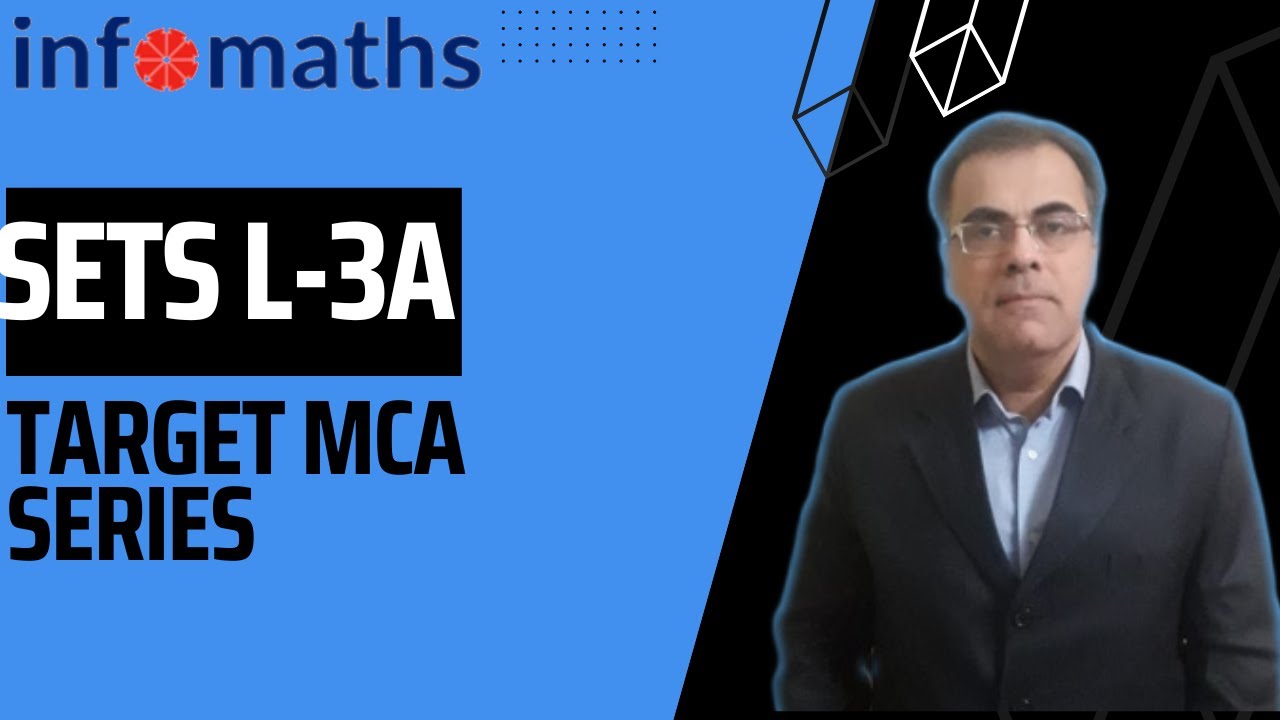 Sets, Set Theory |L-3a | Infomaths