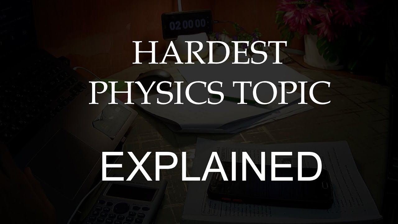 LIVE |  Hardest Physics Topics Explained LIVE | Lecture 1