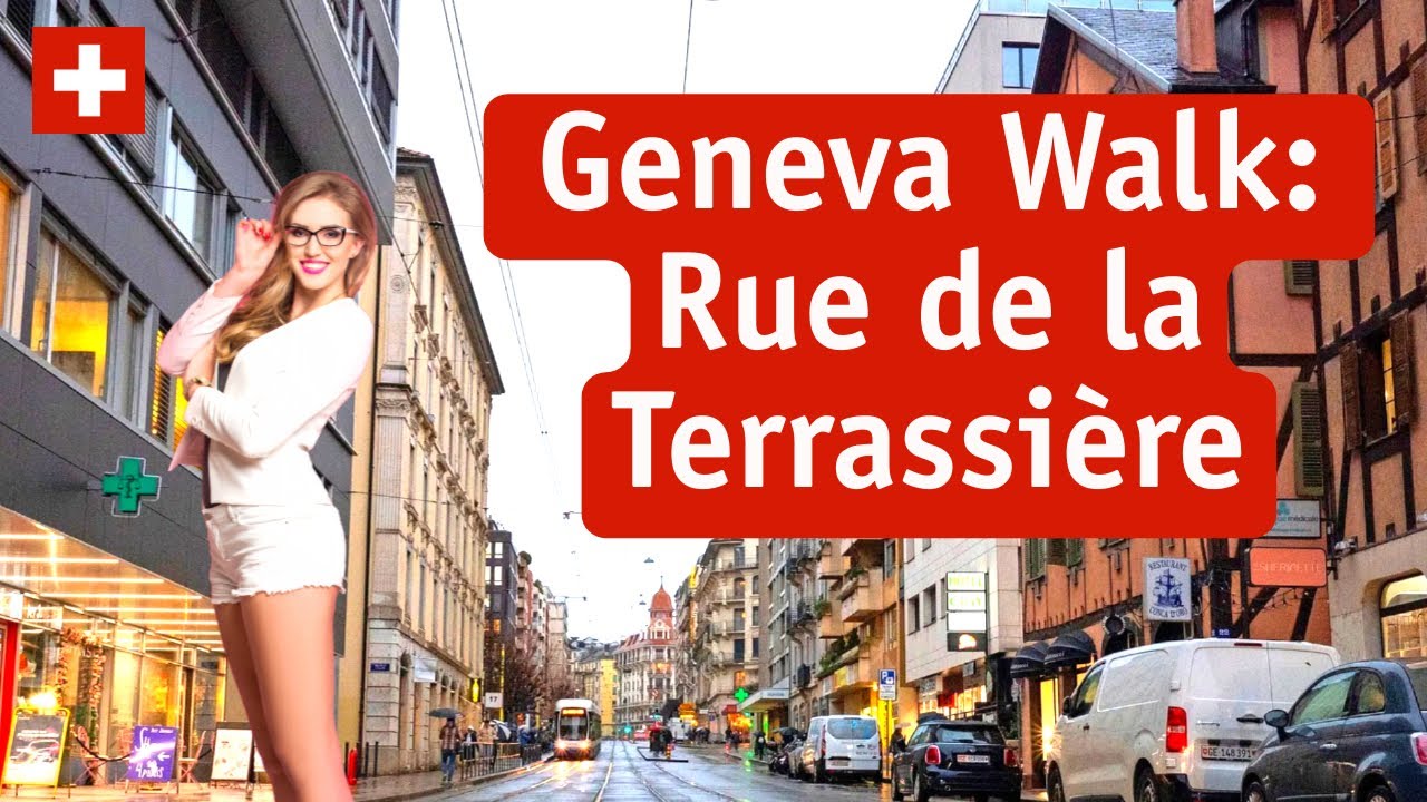 Geneva Walk Rue  de la Terrassière