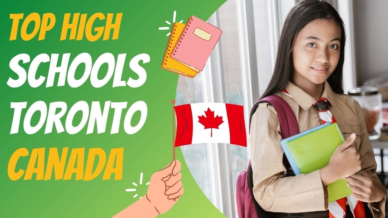 Top 10 High Schools in Toronto, Canada | Overview of Best High Schools in Toronto, Ontario, Canada