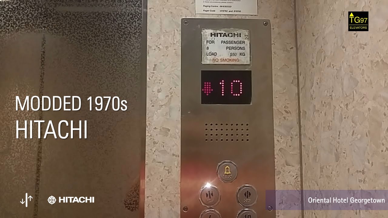 [TG97] Modded Hitachi Traction Elevators - Oriental Hotel, Penang, MY