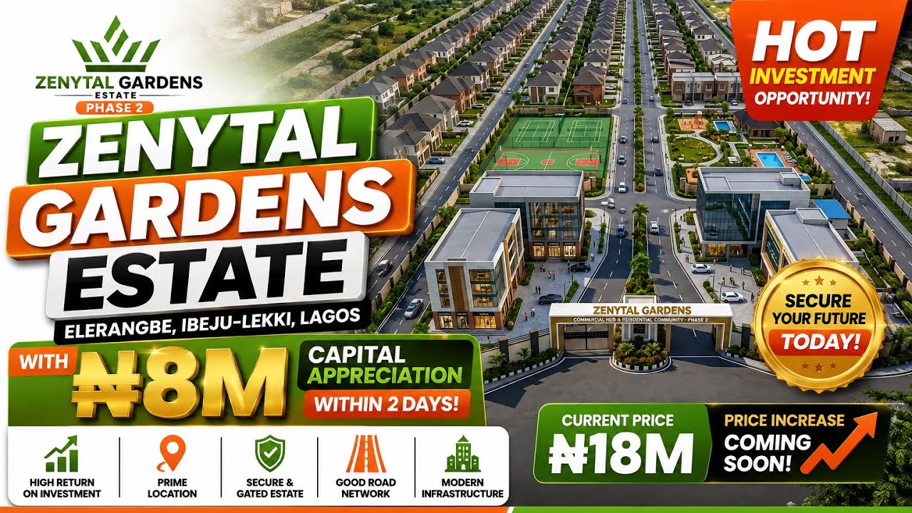 ENJOY 8 MILLION CAPITAL APPRECIATION FROM ZENYTAL GARDENS ESTATE PHASE 2