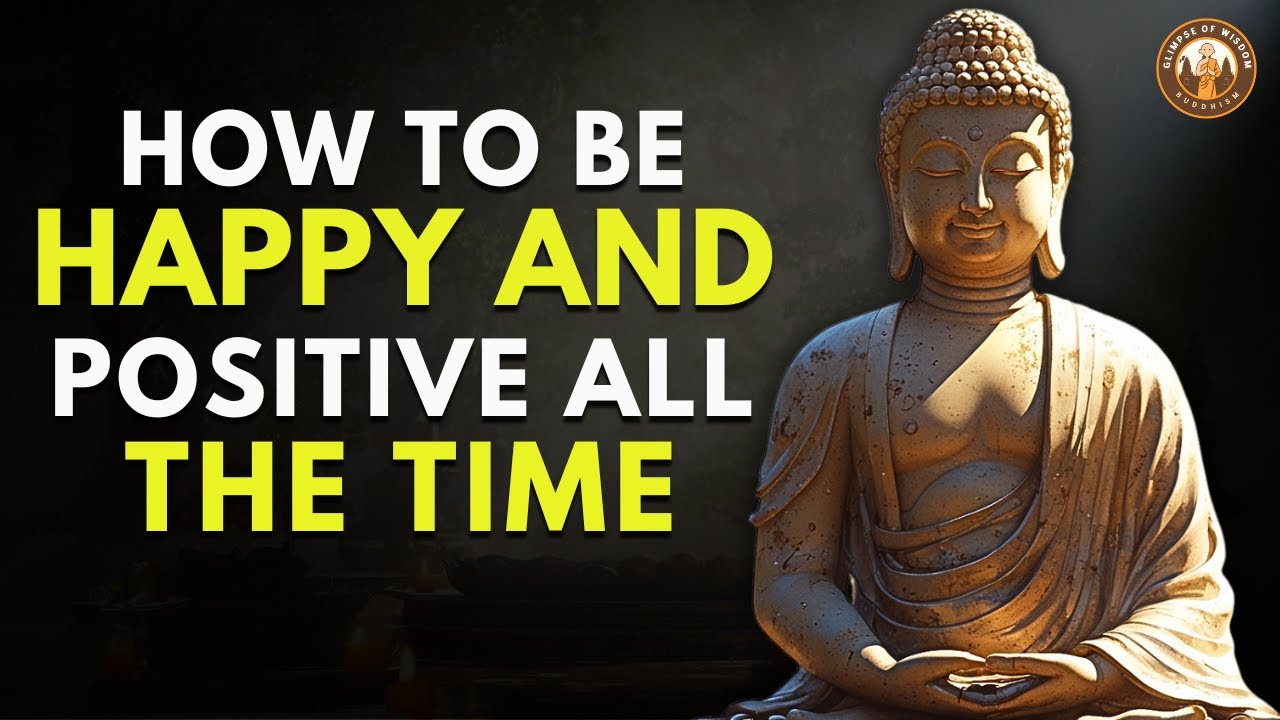 How to Stay Happy and Positive When Life Hurts the Most | Buddhism