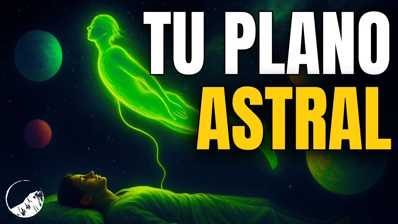 🌌 ESTA NOCHE SALDR&Aacute;S del CUERPO🛌Viaje Astral Guiado Paso a Paso