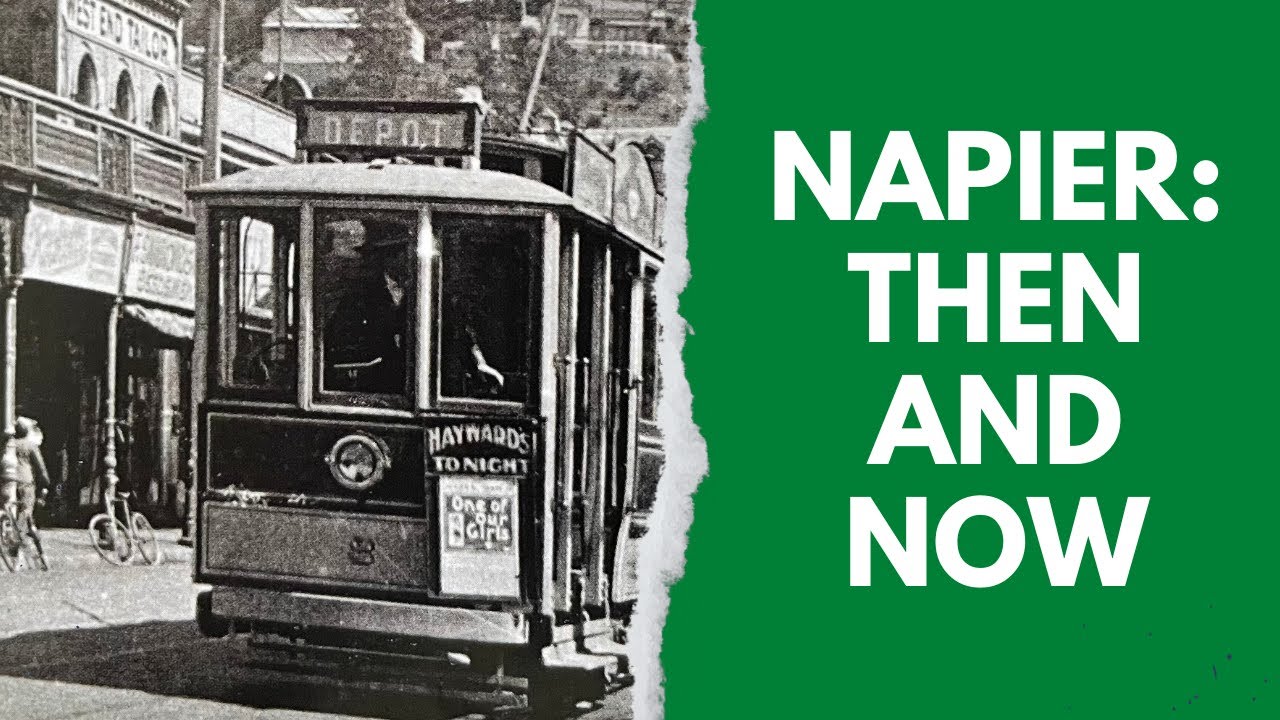 Napier: Then and Now #2