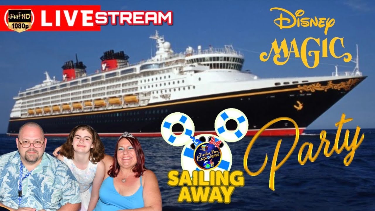 LIVE: Disney Magic Embarkation Day Sail Away Party (6-10-23)