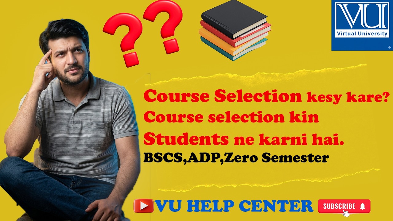Virtual University Course Selection 2026 | Course Selection Kya Hai | Course Selection kesy Karain