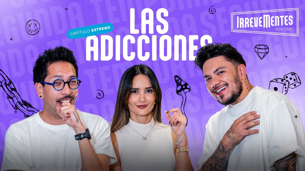 Adicciones - Irrevementes segunda temporada