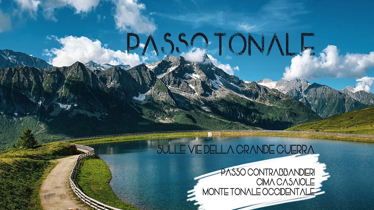 Passo delle Tonale - sui sentieri della Grande Guerra - Dal Passo Contrabbandieri al Monte Tonale