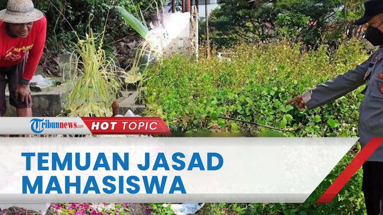 Temuan Jasad Mahasiswa Kedokteran di Wilayah Purwodadi, Keluarga Sebut Korban Keluar dengan Pacar