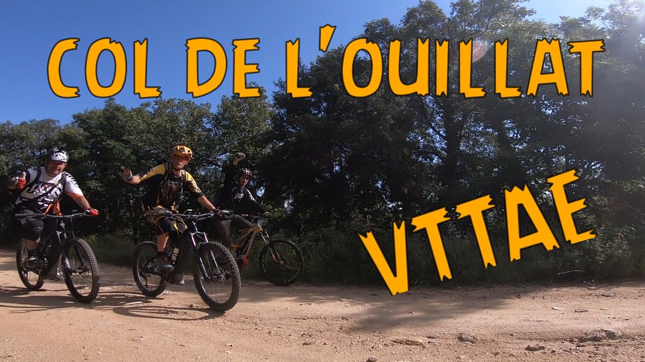 RANDO VTTAE Col de l'ouillat