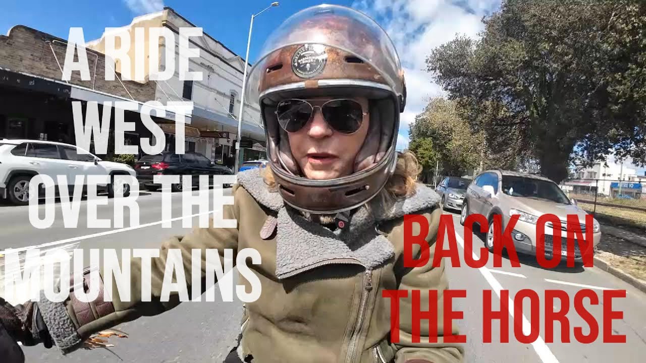 2024- A WILD RIDE OUT WEST OF THE BLUE MOUNTAINS :  BACK ON THE HORSE ( FEMALE MOTORBIKE ADVENTURE )