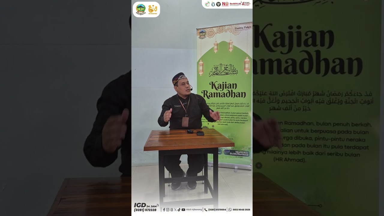 Kajian Ramadhan 1447H RSUD Ajibarang 2026 | Bulan Ramadhan sebagai momentum menjadi lebih baik