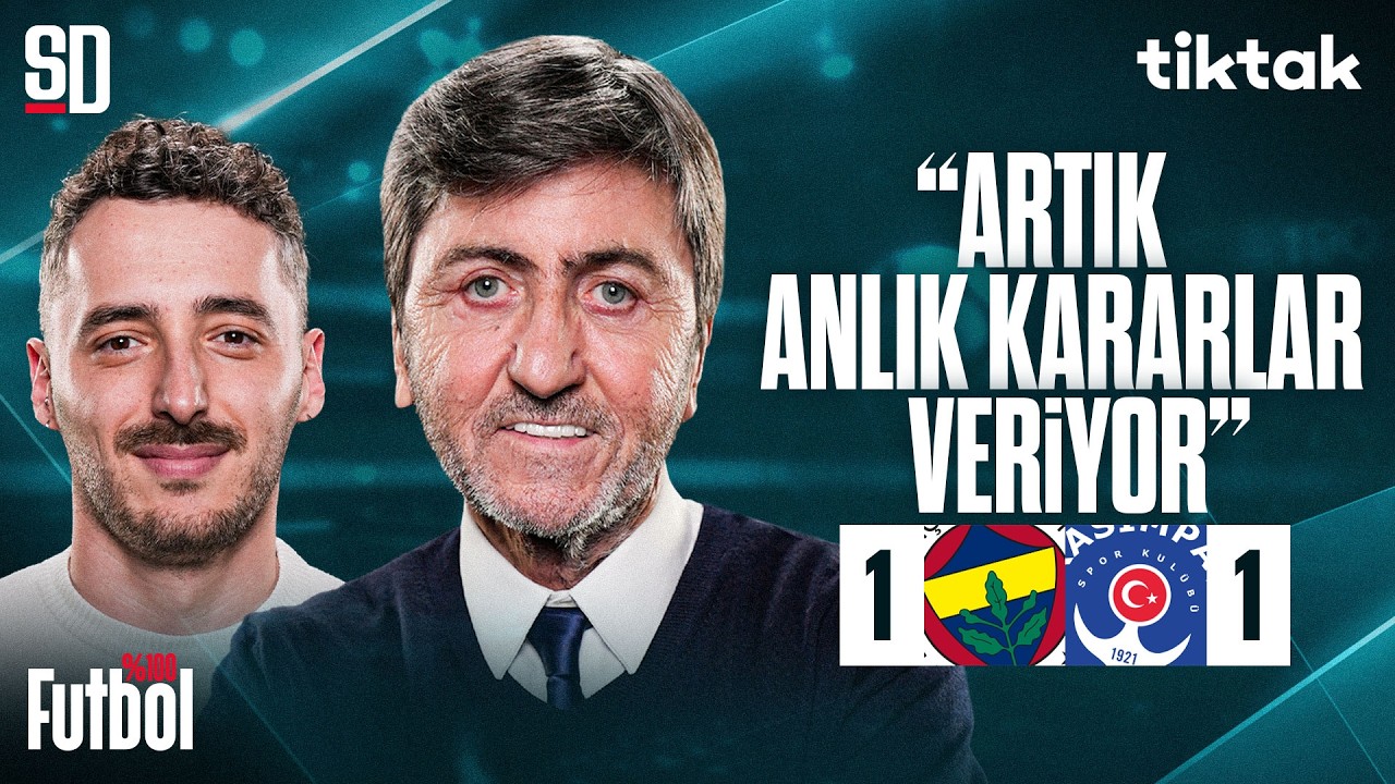 %100 FUTBOL | FENERBAHÇE - KASIMPAŞA MAÇ SONU CANLI | Rıdvan Dilmen, Berkay Tokgöz
