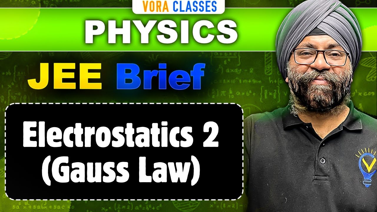 JEE Brief: Electrostatics (Gauss Law) | Physics One Shot | JEE Mains and Advanced