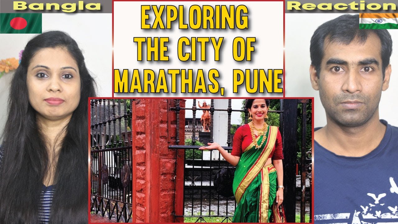 Bangladeshi Reaction on Exploring The City Of Marathas, Pune - I Love My Maharashtra Ep 1 - Curly