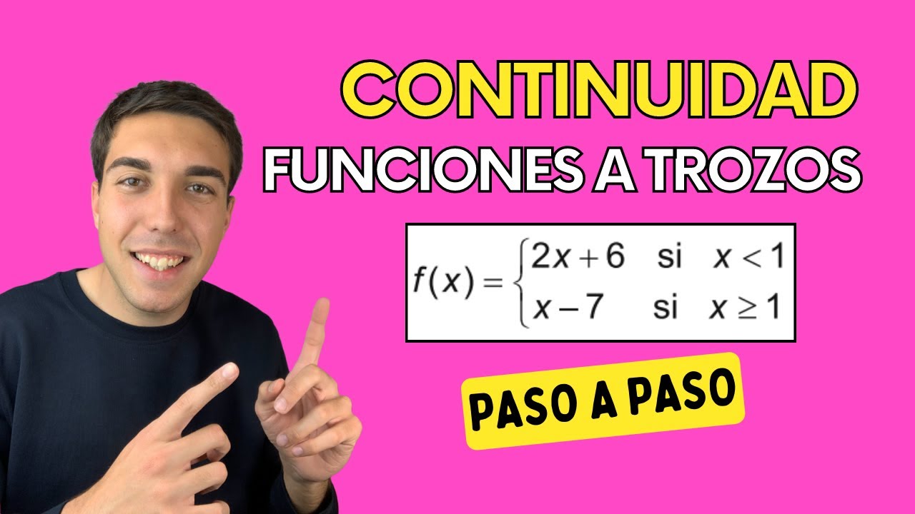 CONTINUIDAD de una FUNCIÓN definida A TROZOS [Cómo Estudiar la Continuidad o Discontinuidad]