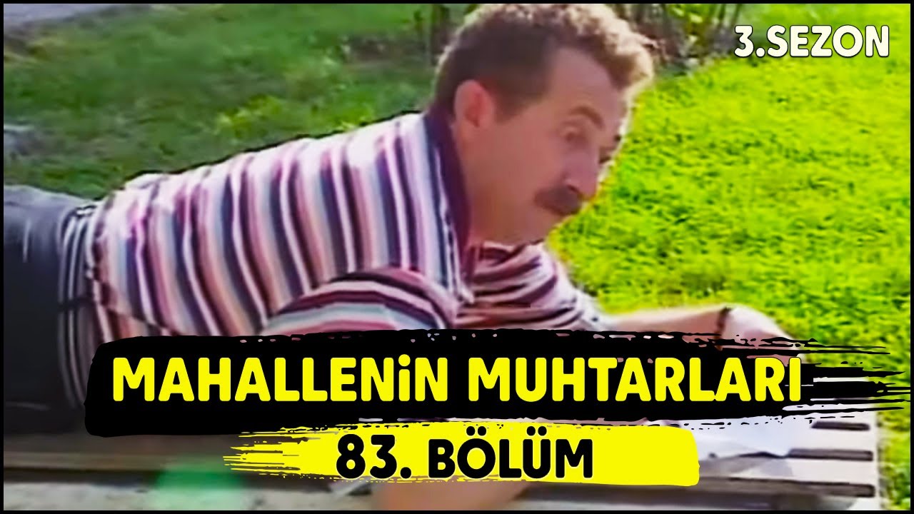 Mahallenin Muhtarları 